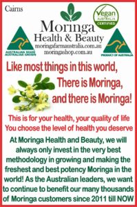 Australian Moringa Cairns, Worlds Best Moringa 2011-NOW !